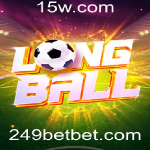 Descubra o Fascinante Mundo de LongBall com 249bet