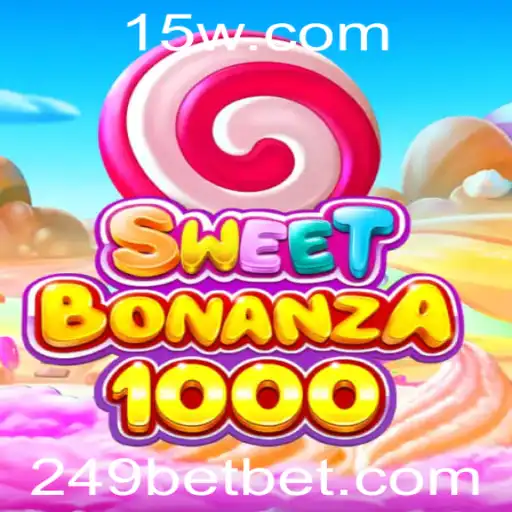 Descubra o Empolgante Mundo de SweetBonanza1000 com 249bet